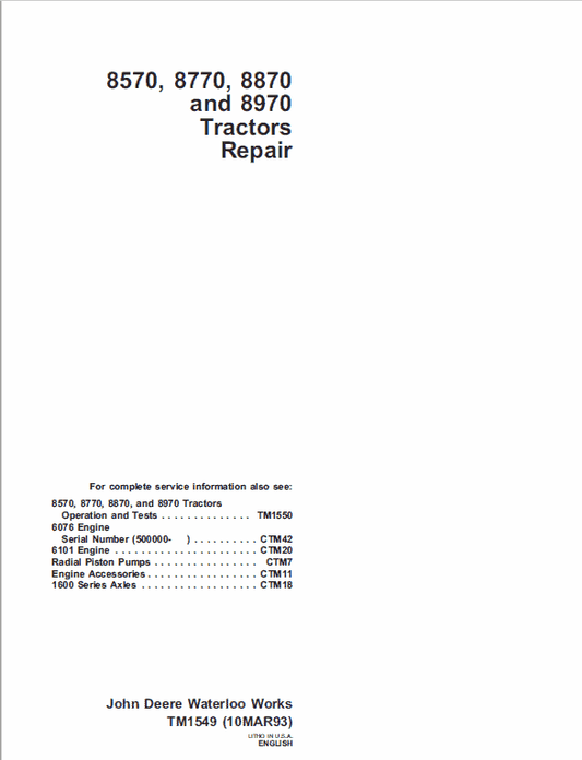 John Deere 8570, 8770, 8870, 8970 Tractor Technical Manual (TM1549) Workshop Guide