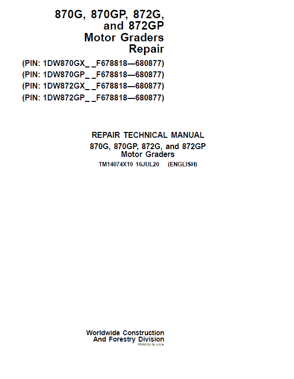 John Deere 870G, 870GP, 872G, 872GP Grader Technical Manual (S.N F678818 – F680877) Workshop Guide