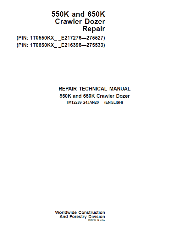 John Deere 550K, 650K Crawler Dozer Technical Manual (SN. from E216396-E275533) Workshop Guide