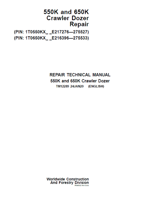 John Deere 550K, 650K Crawler Dozer Technical Manual (SN. from E216396-E275533) Workshop Guide