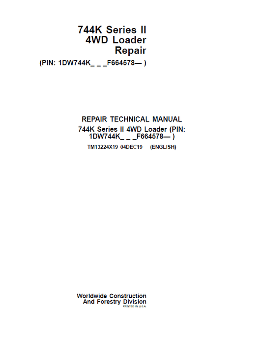 John Deere 744K 4WD Series II Loader Technical Manual (S.N after F664578 -) Workshop Guide