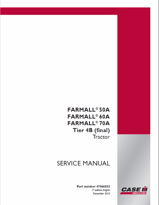 Case Farmall 50A, 60A, 70A Tractor Service Manual Workshop Guide