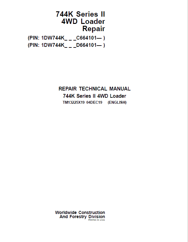 John Deere 744K Series II 4WD Loader Technical Manual (S.N after C664101 & D664101 – ) Workshop Guide