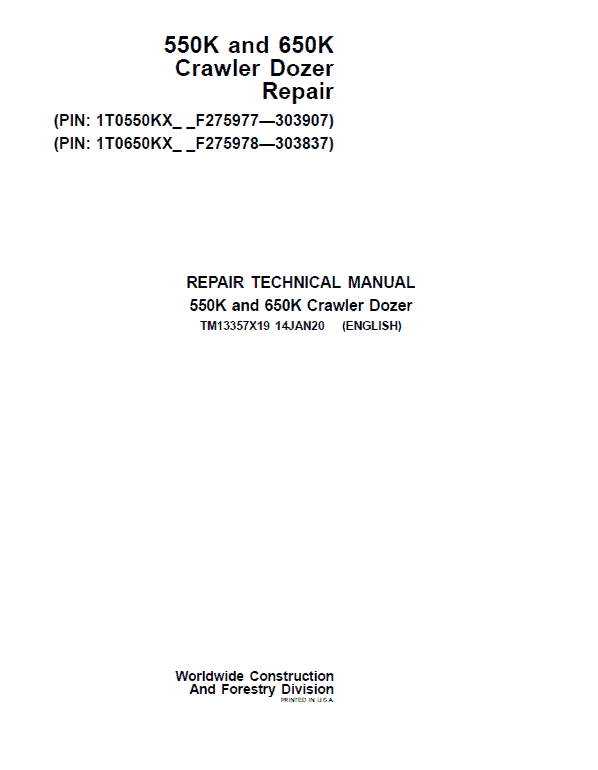 John Deere 550K, 650K Crawler Dozer Technical Manual (SN. from F275977-F303907) Workshop Guide