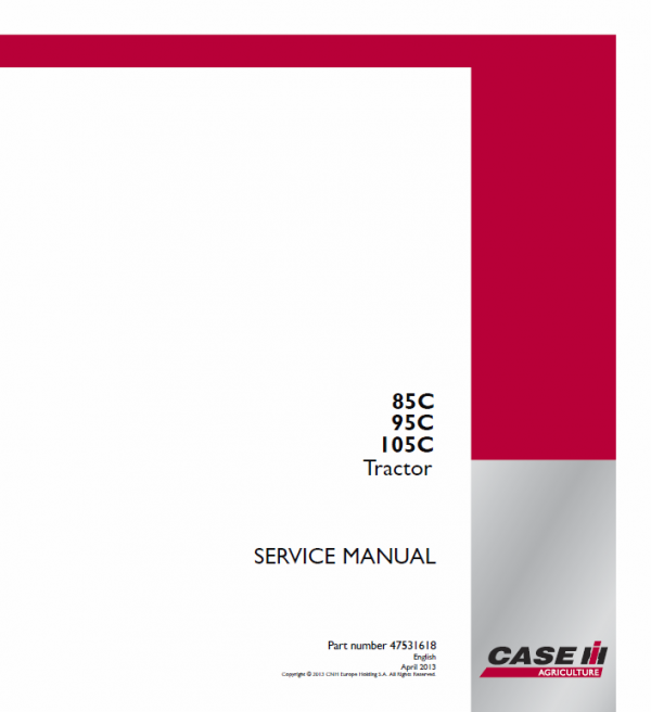 Case Farmall 85C, 95C, 105C, 115C Tractor Service Manual Workshop Guide