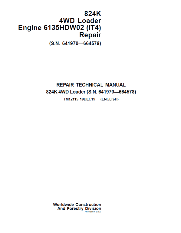 John Deere 824K 4WD Engine 6135HDW02 (iT4) Loader Technical Manual (S.N 641970 – 664578) Workshop Guide