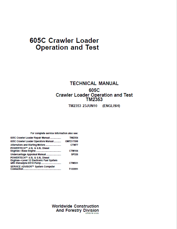 John Deere 605C Crawler Loader Technical Manual (TM2353 and TM2354) Workshop Guide