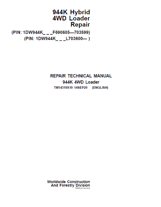 John Deere 944K Hydrid 4WD Loader Technical Manual ( S.N F690605 – F703599 & after L703600) Workshop Guide