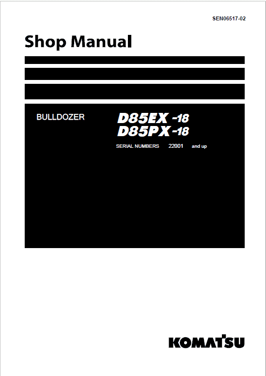 Komatsu D85EX-18, D85PX-18 Dozer Service Manual Workshop Guide
