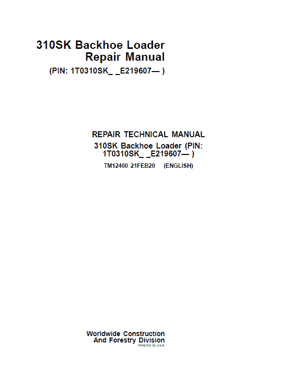 John Deere 310SK Backhoe Loader Repair Technical Manual (S.N after E219607 – ) Workshop Guide