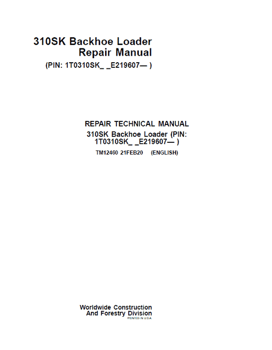John Deere 310SK Backhoe Loader Repair Technical Manual (S.N after E219607 – ) Workshop Guide