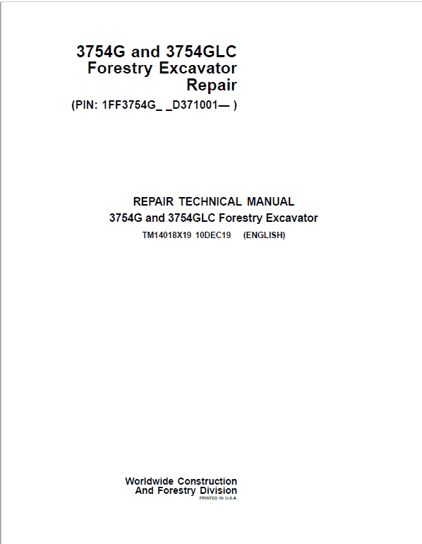 John Deere 3754G, 3754GLC Swing Excavator Repair Technical Manual (S.N after D371001 – ) Workshop Guide