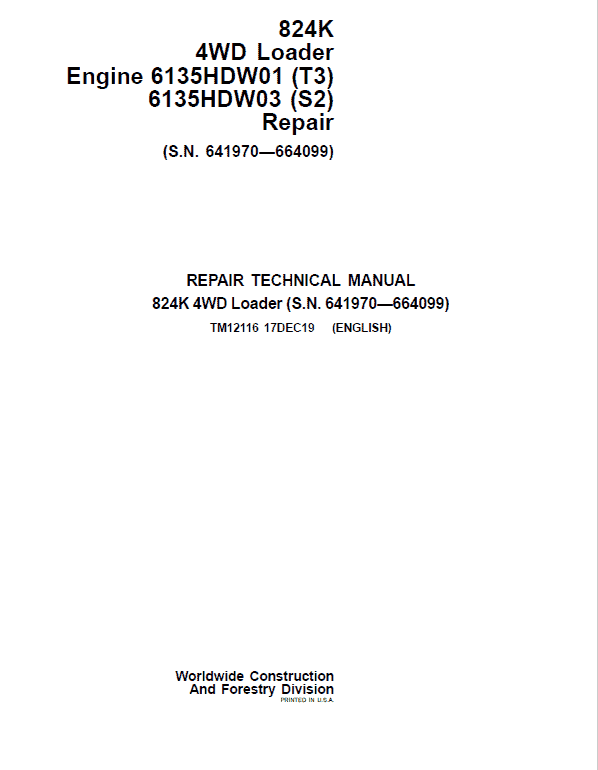 John Deere 824K 4WD Engine T3 & S2 Loader Technical Manual (S.N 641970 – 664099) Workshop Guide