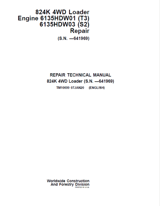 John Deere 824K 4WD Engine T3 & S2 Loader Technical Manual (S.N before – 641969) Workshop Guide