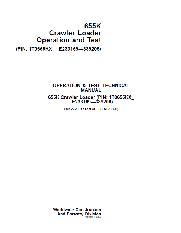 John Deere 655K Crawler Loader Technical Manual (SN. from E233169-E339206) Workshop Guide