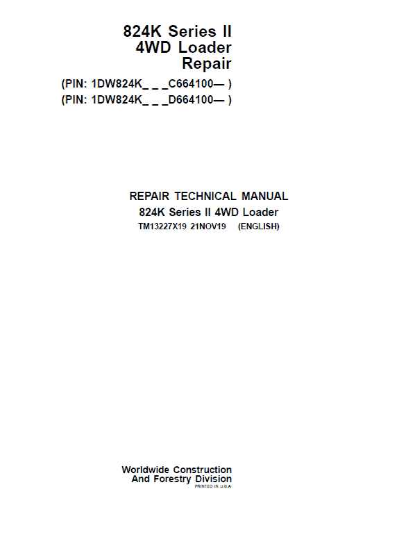 John Deere 824K 4WD Series II Loader Technical Manual (S.N after C664100 & D664100 -) Workshop Guide