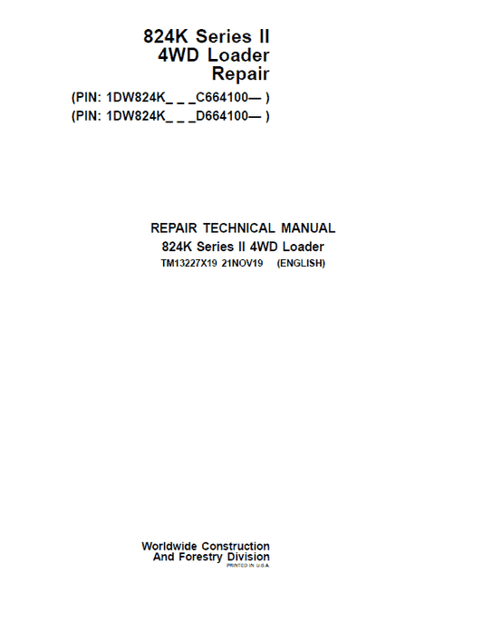 John Deere 824K 4WD Series II Loader Technical Manual (S.N after C664100 & D664100 -) Workshop Guide