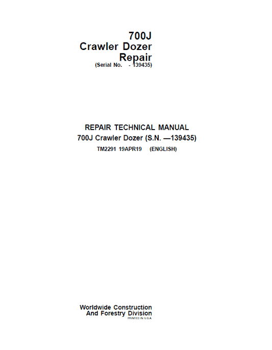 John Deere 700J Crawler Dozer Technical Manual (SN before 139435) Workshop Guide