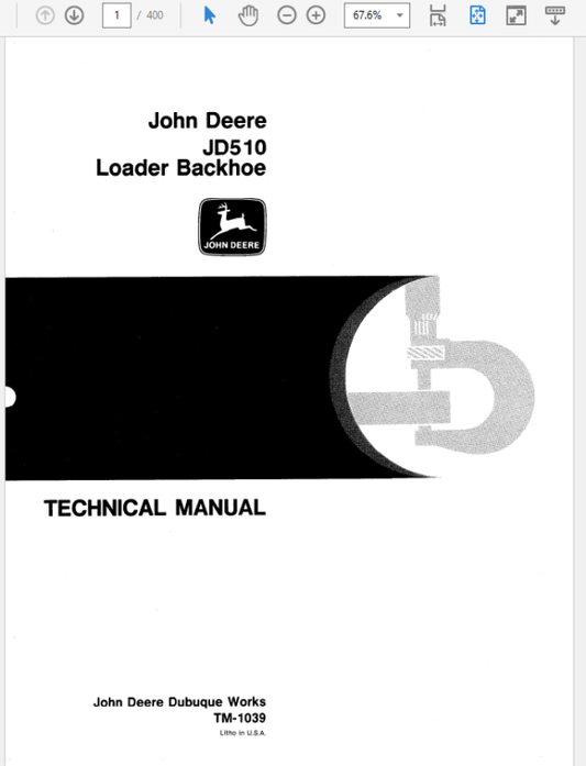 John Deere 510 Backhoe Loader Repair Technical Manual (TM1039) Workshop Guide