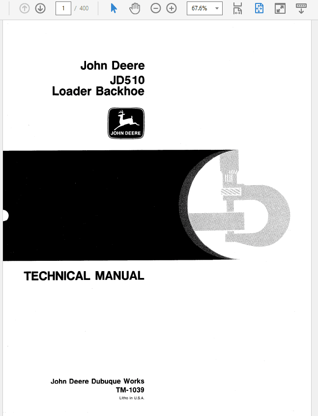 John Deere 510 Backhoe Loader Repair Technical Manual (TM1039) Workshop Guide