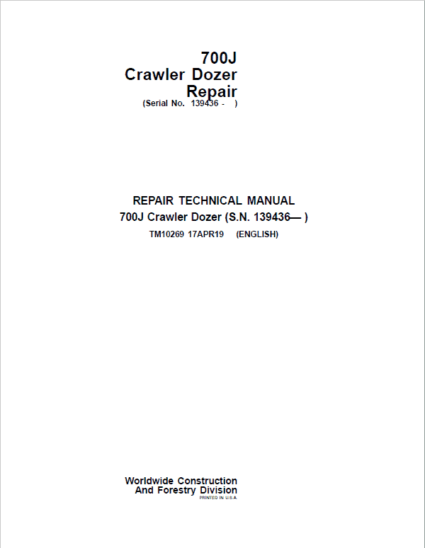 John Deere 700J Crawler Dozer Technical Manual (SN. from 139436) Workshop Guide