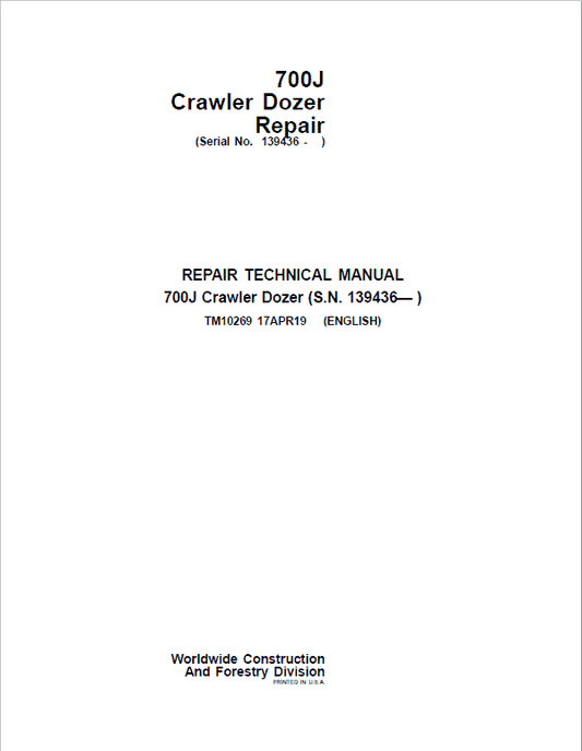John Deere 700J Crawler Dozer Technical Manual (SN. from 139436) Workshop Guide