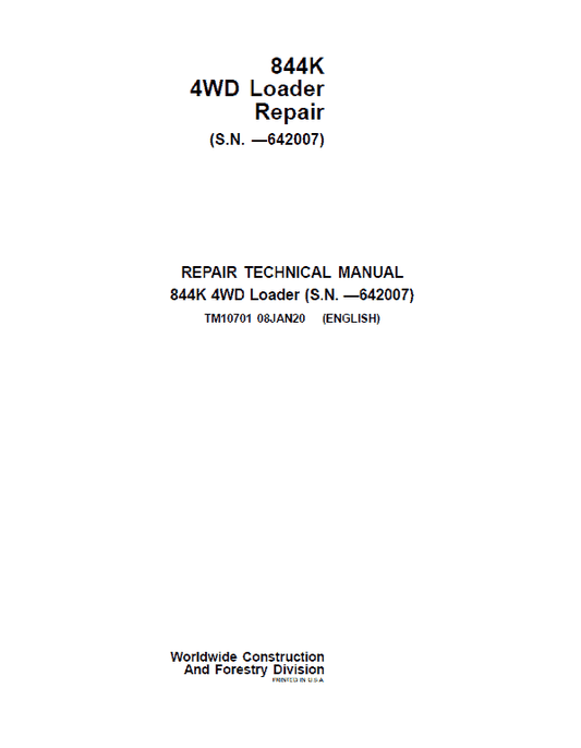 John Deere 844K 4WD Loader Technical Manual (S.N before – 642007) Workshop Guide