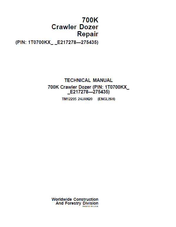 John Deere 700K Crawler Dozer Technical Manual (SN. from E217278-E275435) Workshop Guide