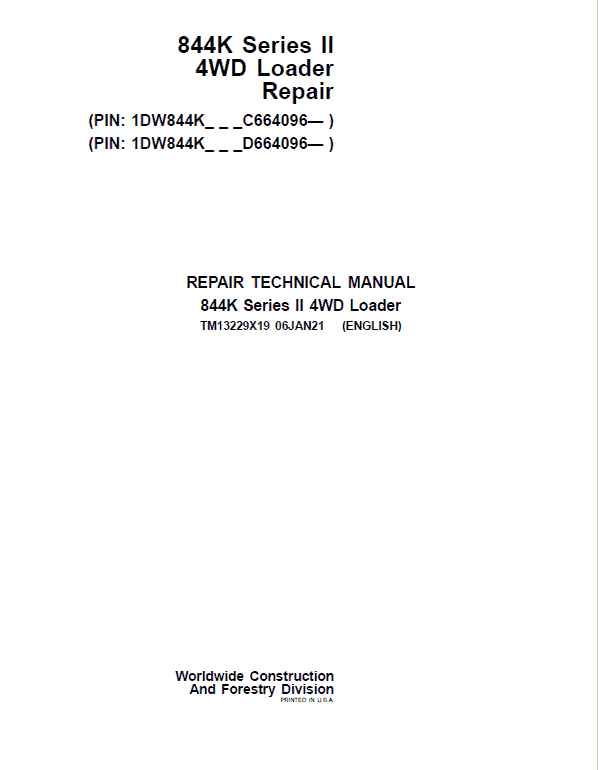 John Deere 844K 4WD Series II Loader Technical Manual (S.N after C664096 & D664096 -) Workshop Guide