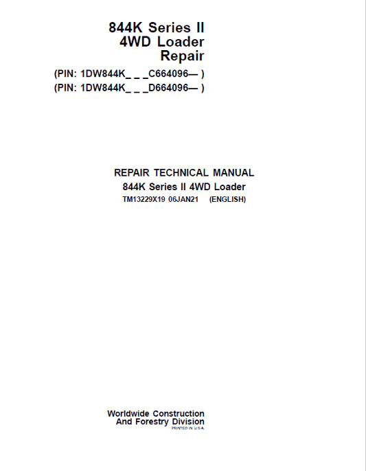 John Deere 844K 4WD Series II Loader Technical Manual (S.N after C664096 & D664096 -) Workshop Guide