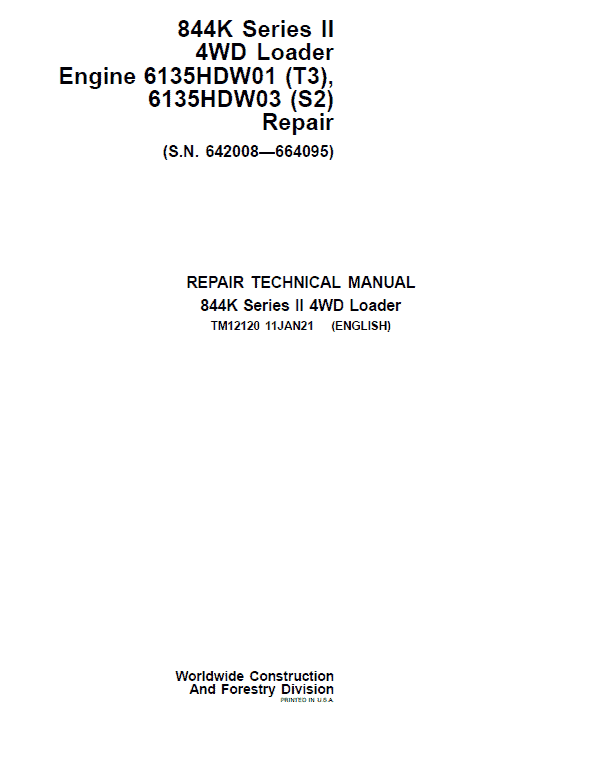 John Deere 844K Series II 4WD Engine T3 & S2 Loader Technical Manual (S.N 642008 – 664095) Workshop Guide