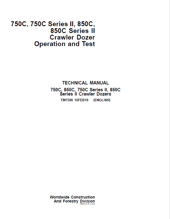 John Deere 750C, 750C Series II, 850C, 850C Series II Crawler Dozer Technical Manual Workshop Guide