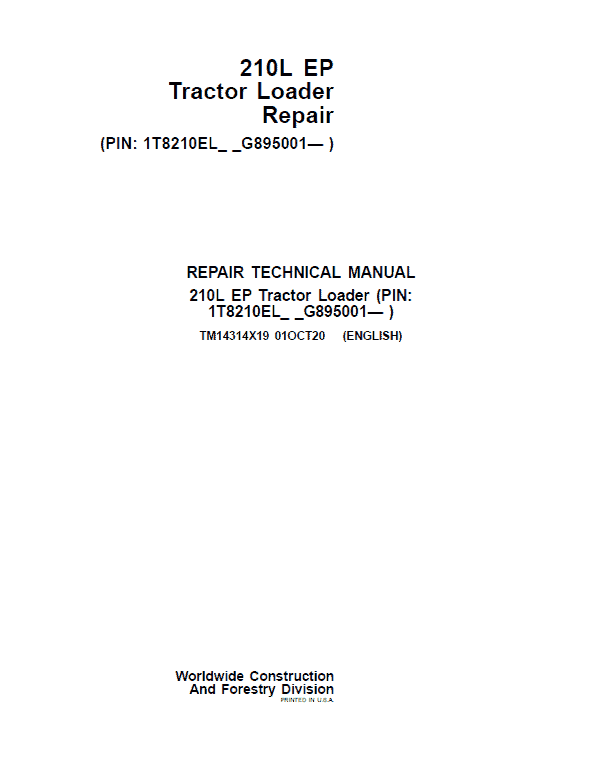 John Deere 210L EP Tractor Loader Repair Technical Manual (S.N after G895001 – ) Workshop Guide