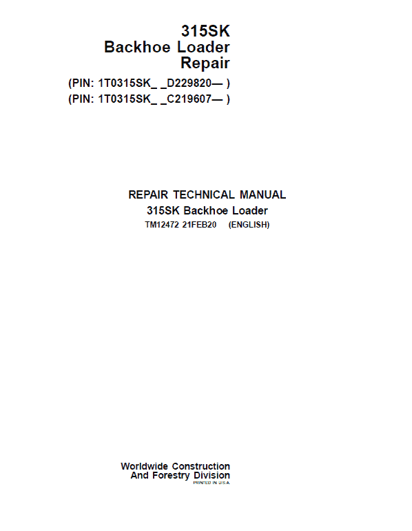 John Deere 315SK Backhoe Loader Repair Technical Manual (S.N after C229820 & D219607 – ) Workshop Guide