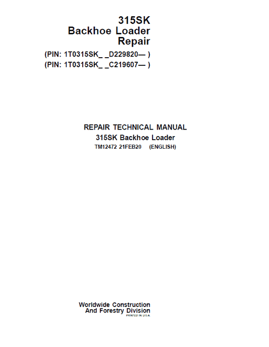 John Deere 315SK Backhoe Loader Repair Technical Manual (S.N after C229820 & D219607 – ) Workshop Guide