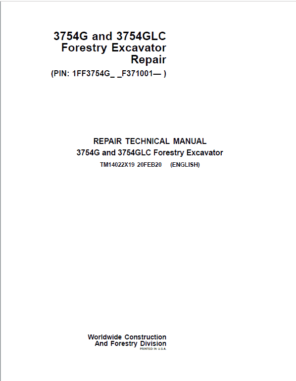 John Deere 3754G, 3754GLC Swing Excavator Repair Technical Manual (S.N after F371001 – ) Workshop Guide