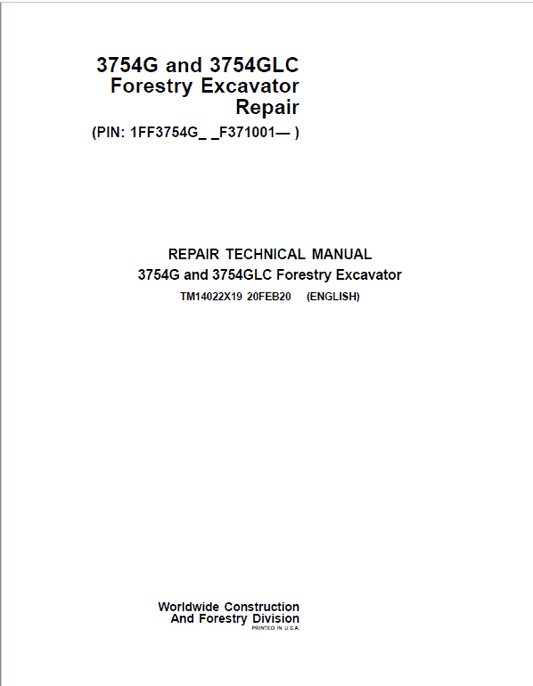John Deere 3754G, 3754GLC Swing Excavator Repair Technical Manual (S.N after F371001 – ) Workshop Guide
