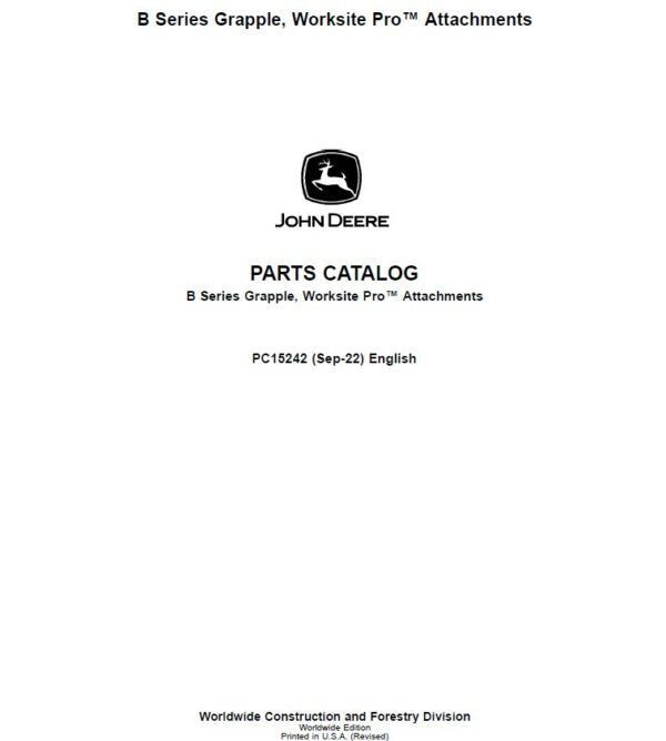 John Deere GR72B, GR84B, GS66B, GS72B, GS78B, GS84B Grappler Parts Catalog Manual – PC15242 Workshop Guide