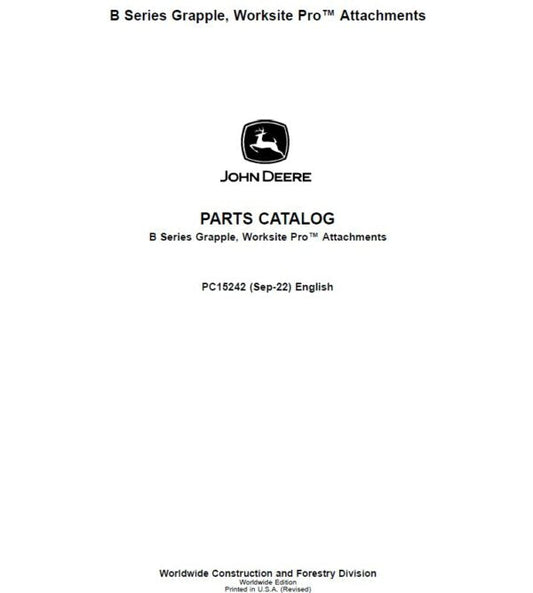 John Deere GR72B, GR84B, GS66B, GS72B, GS78B, GS84B Grappler Parts Catalog Manual – PC15242 Workshop Guide