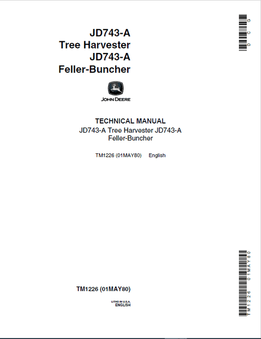 John Deere 743A Harvester & Feller-Buncher Technical Manual (TM1226) Workshop Guide