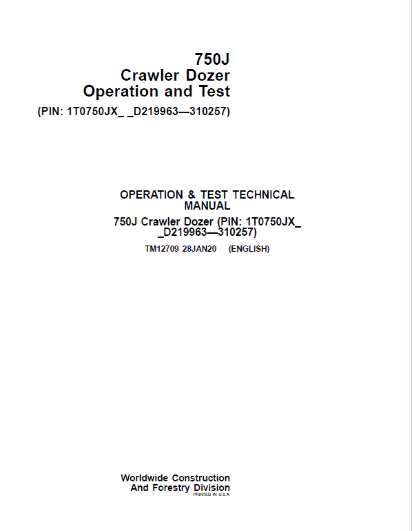 John Deere 750J Crawler Dozer Technical Manual (SN. from D219963-D310257) Workshop Guide
