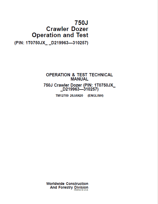 John Deere 750J Crawler Dozer Technical Manual (SN. from D219963-D310257) Workshop Guide