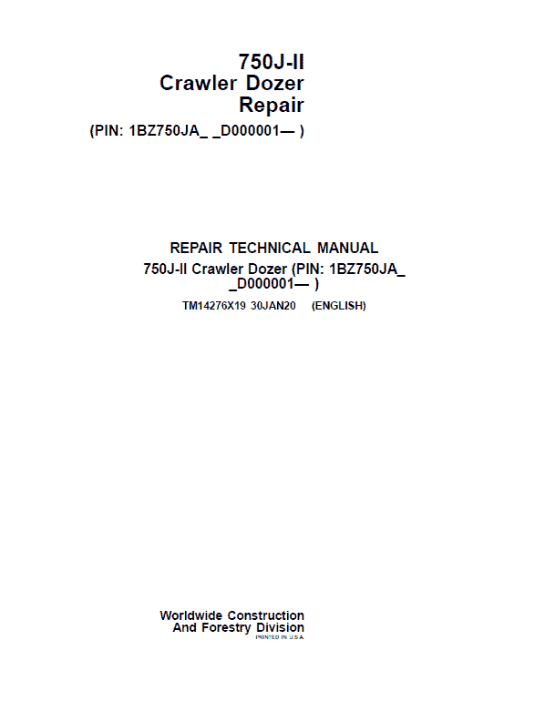 John Deere 750J-II Crawler Dozer Technical Manual (SN. from D000001 – D306890) Workshop Guide