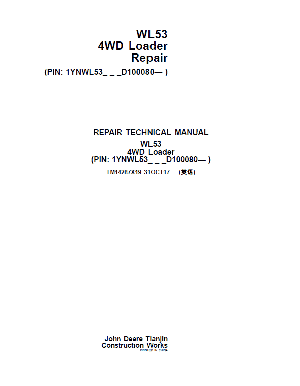 John Deere WL53 4WD Loader Repair Technical Manual (S.N after D100080 – ) Workshop Guide