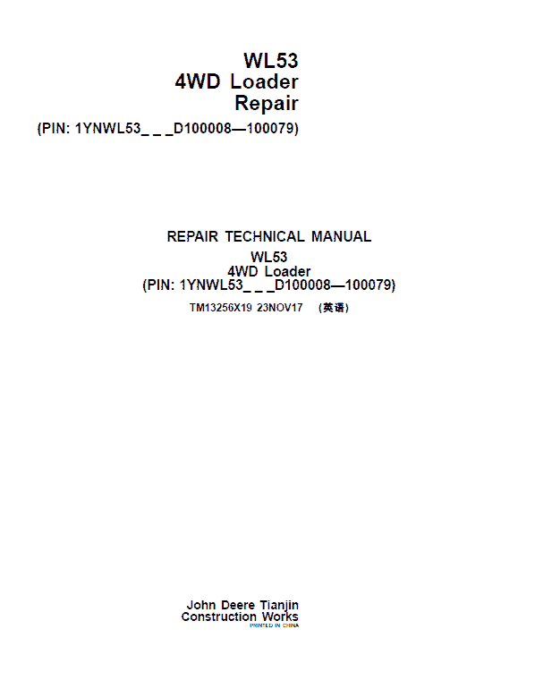 John Deere WL53 4WD Loader Repair Technical Manual (S.N D100008 – D100079) Workshop Guide