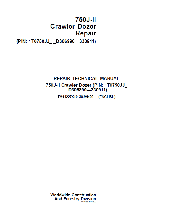 John Deere 750J-II Crawler Dozer Technical Manual (SN. from D306890-D330911) Workshop Guide