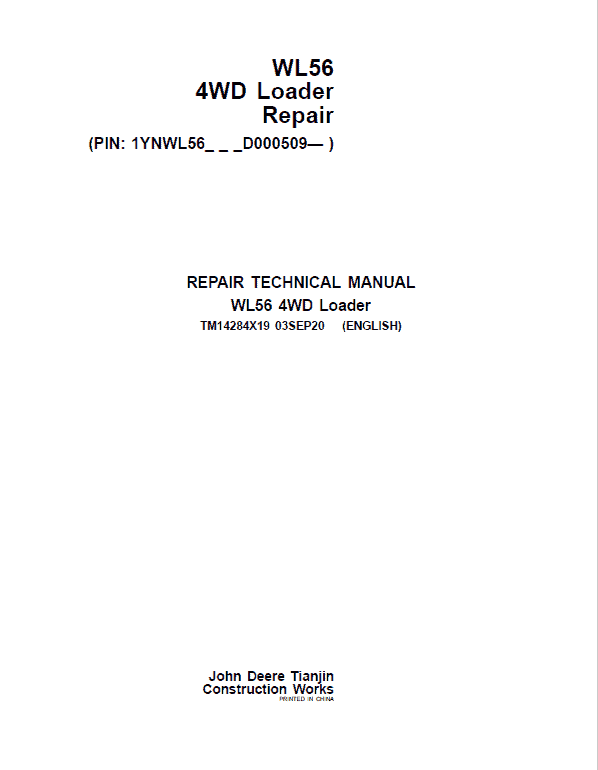 John Deere WL56 4WD Loader Repair Technical Manual (S.N after D000509 – ) Workshop Guide