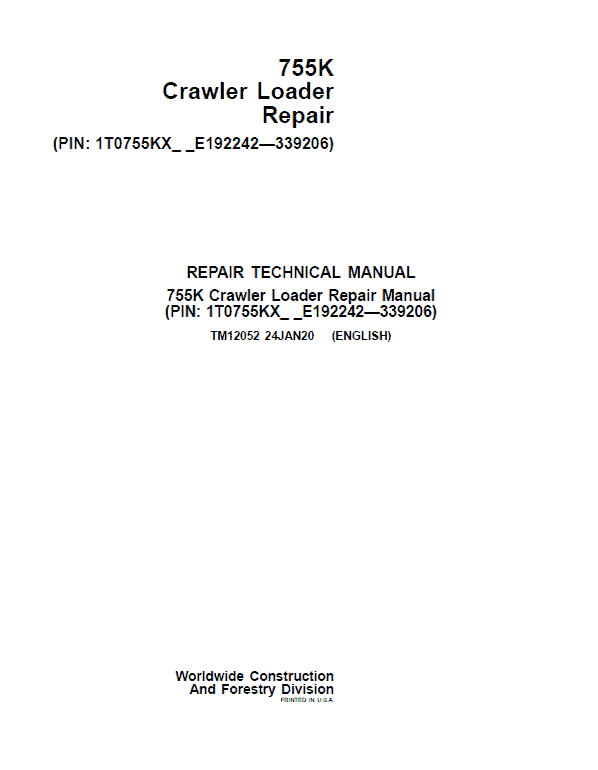 John Deere 755K Crawler Loader Technical Manual (SN. from E192242 – E339206) Workshop Guide