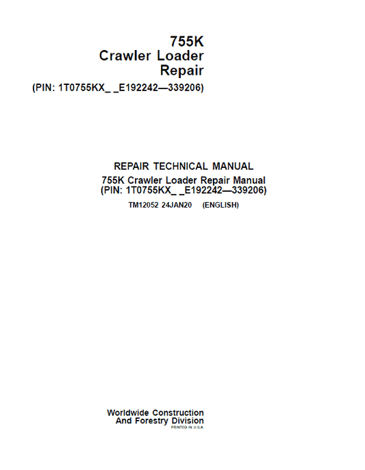 John Deere 755K Crawler Loader Technical Manual (SN. from E192242 – E339206) Workshop Guide