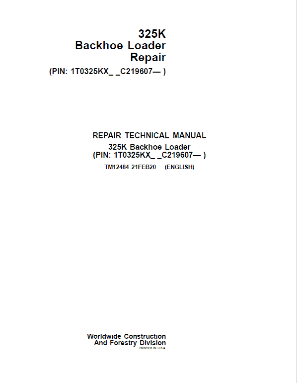 John Deere 325K Backhoe Loader Repair Technical Manual (S.N C219607 – C235588) Workshop Guide